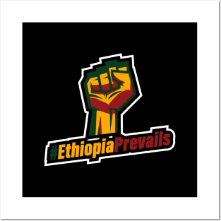 #EthiopiaPrevails Posters and Art